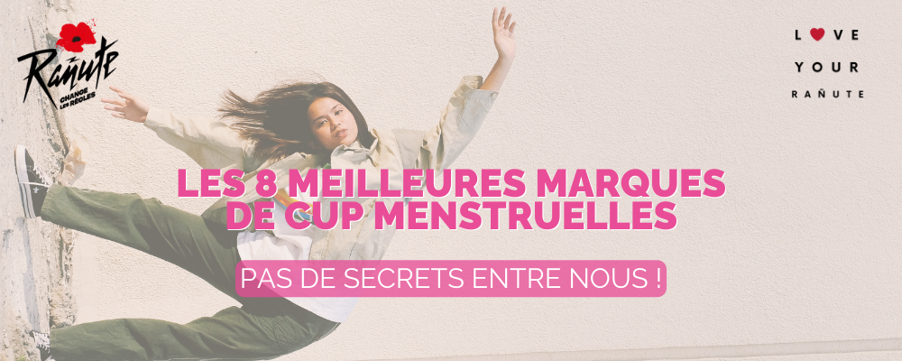Les 8 meilleures marques de cup menstruelles !