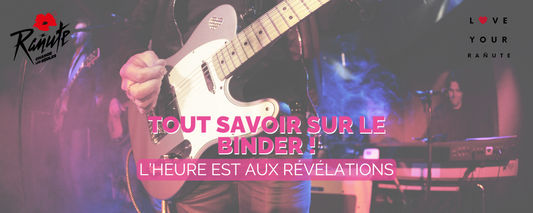 Tout savoir sur le binder !