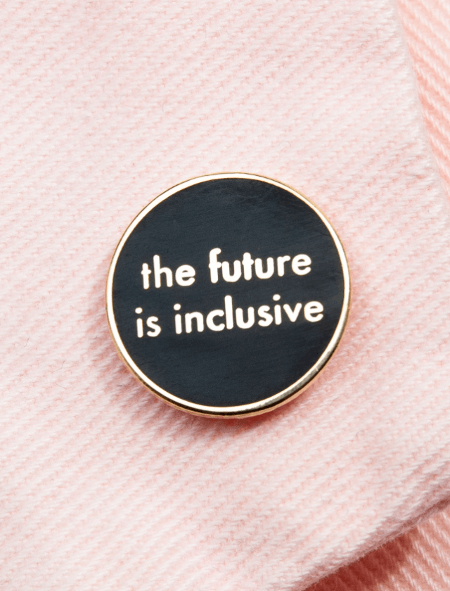Pin's The Future is Inclusive