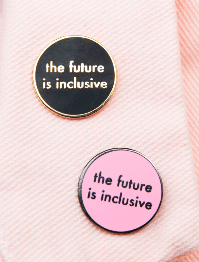 Pin's The Future is Inclusive